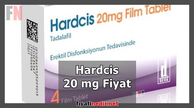 Hardcis 20 mg Fiyat
