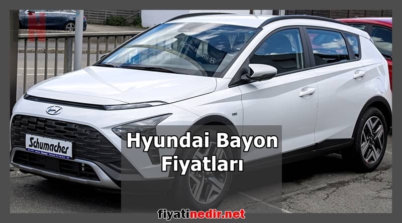 Hyundai Bayon Fiyatları