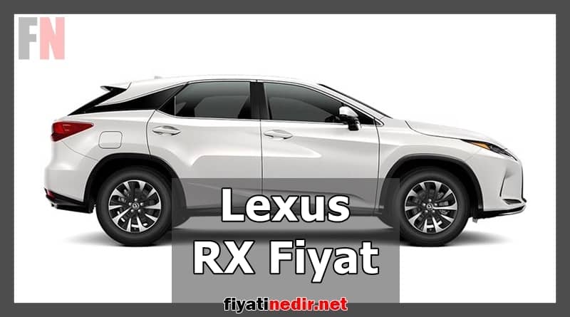 Lexus RX Fiyat
