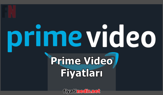 Amazon Prime Video Fiyatları