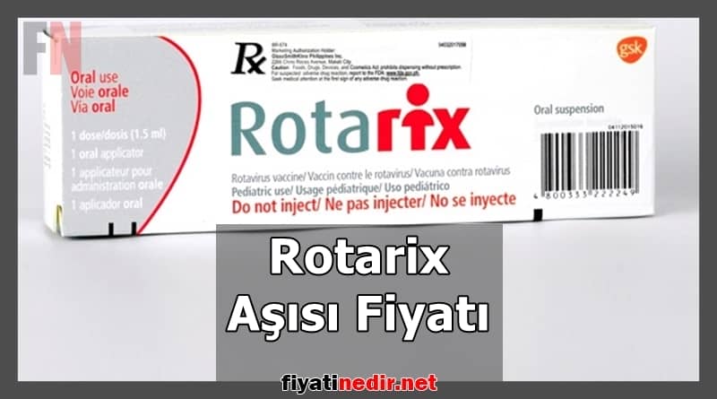 Rotarix Aşısı Fiyatı