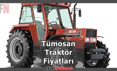 Tümosan Traktör Fiyatları