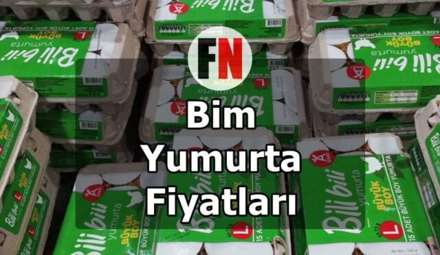 Bim Yumurta Fiyatları