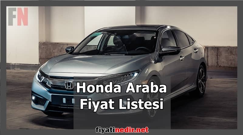 Honda Araba Fiyat Listesi