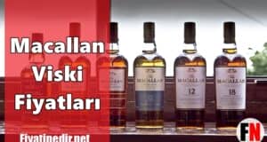 Macallan Viski Fiyatları
