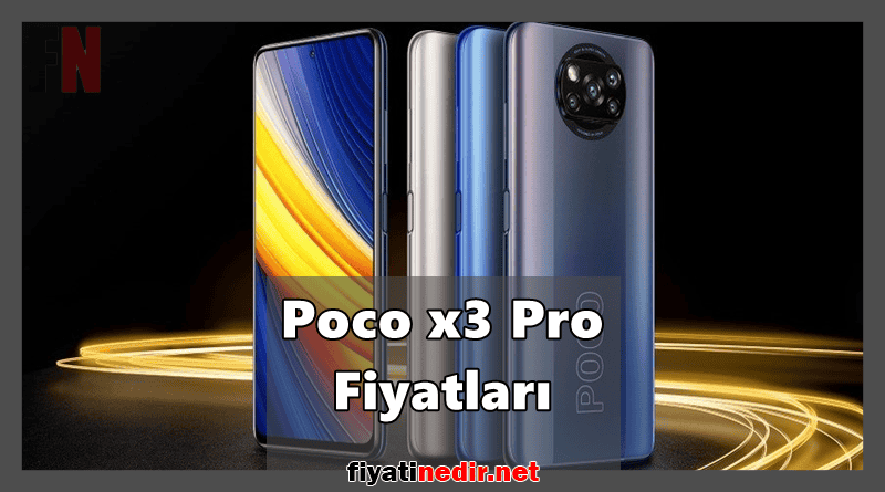 Poco x3 Pro Fiyatları