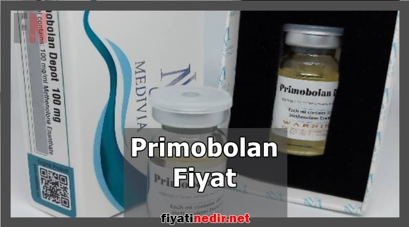 Primobolan Fiyat
