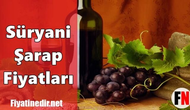 Süryani Şarap Fiyatları