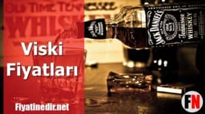 Viski Fiyatları