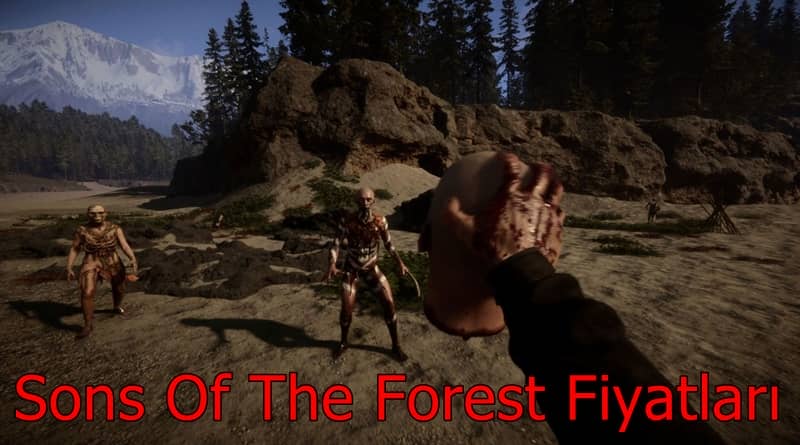 Sons Of The Forest Fiyatları