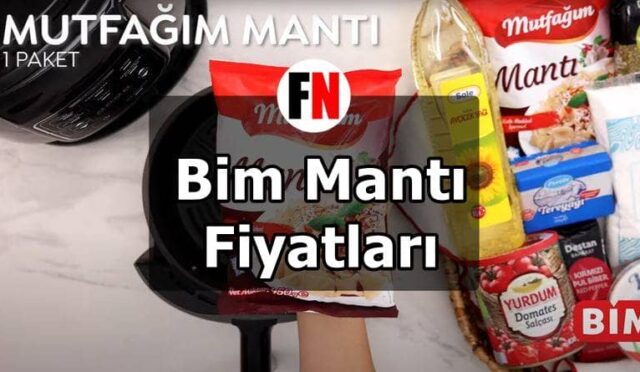 Bim Mantı Fiyatları