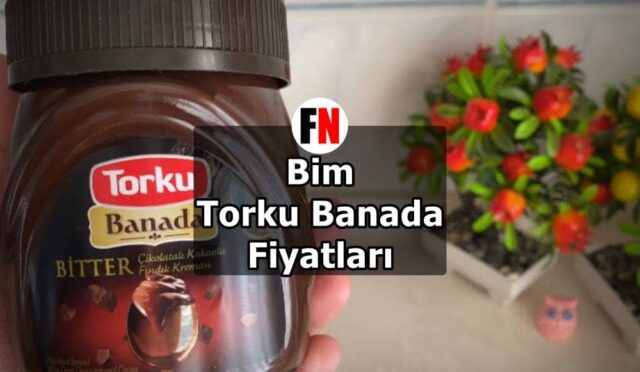 Bim Torku Banada Fiyatları