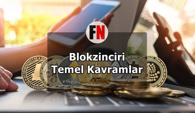 Blokzinciri Temel Kavramlar