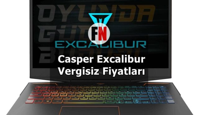 Casper Excalibur Vergisiz Fiyatları