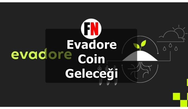 Evadore Coin Geleceği