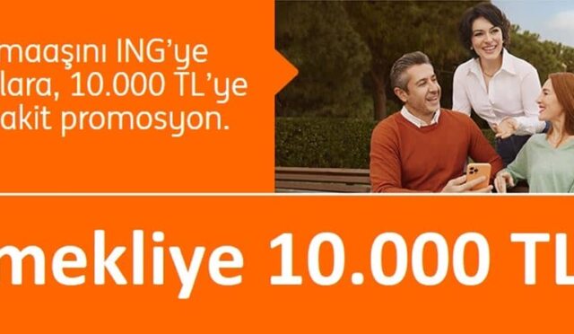 ING Bank Emekli Promosyon Kampanyası: Geri Ödemesiz 10.000 TL Fırsatı!