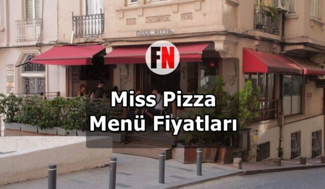 Miss Pizza Menü Fiyatları