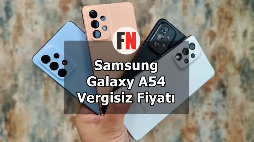Samsung Galaxy A54 Vergisiz Fiyatı