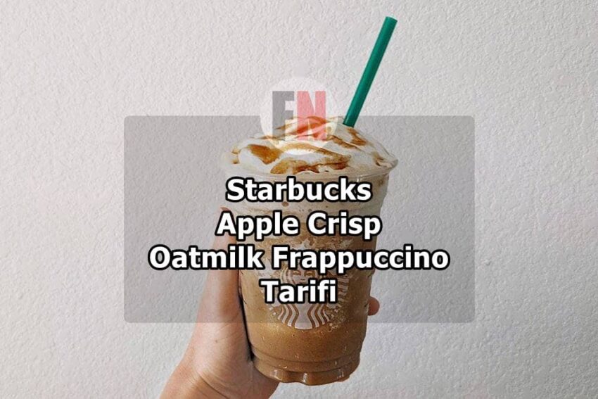 Starbucks Apple Crisp Oatmilk Frappuccino Tarifi