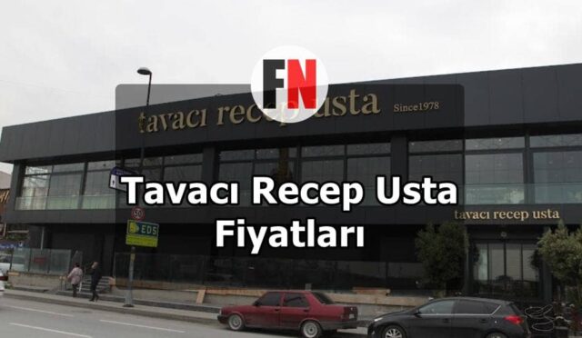 Tavacı Recep Usta Fiyatları