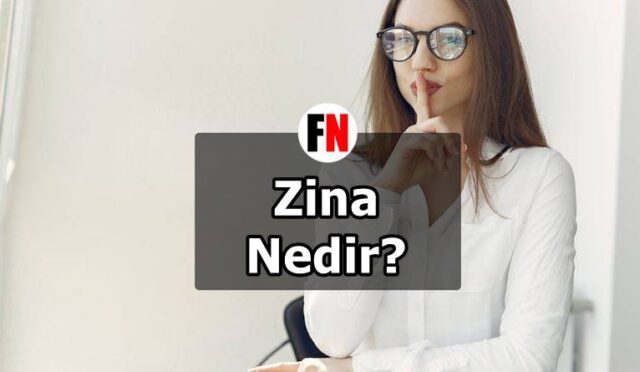 Zina Nedir?