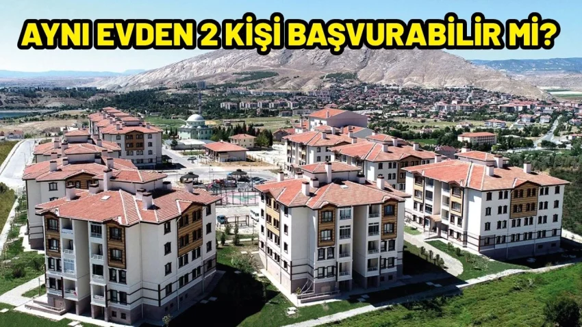 Aynı Evden İki Kişi TOKİ’ye Başvurabilir mi? Yeni Sosyal Konut Projesinin En Kritik Şartı Netleşti