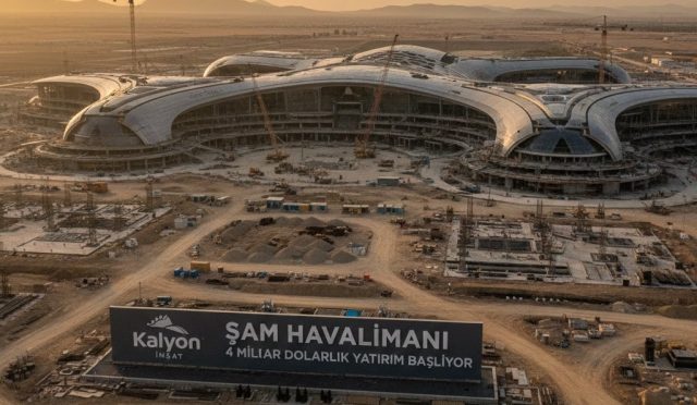 Dev projeye Kalyon İnşaat imzası: Şam Havalimanı’nda 4 milyar dolarlık yatırım başlıyor